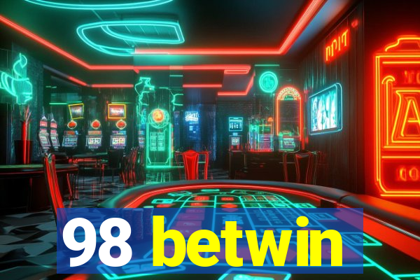 98 betwin